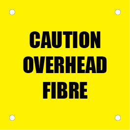 CAUTION OVERHEAD FIBRE LABEL YELLOW 70X70MM FOAMEX PK.10