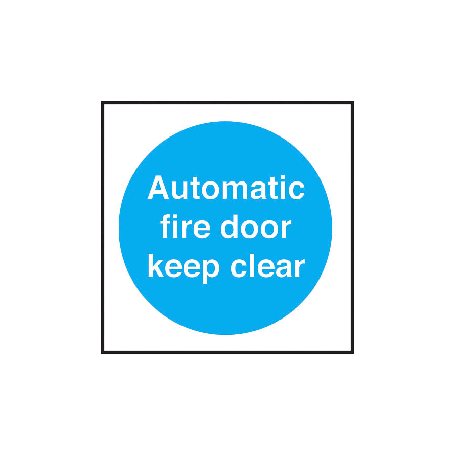 Mileta Safety Sign - Automatic Fire Door Sign Self Adhesive Vinyl 100x100mm PK 1