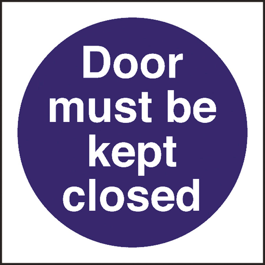 Mileta Kitchen Food Safety Sign Self Adhesive Vinyl 100 x 100mm - Door Must Be Kept Closed PK 1