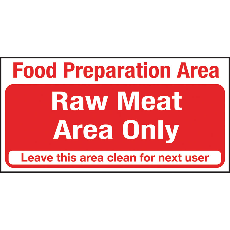 Mileta Kitchen Food Safety Sign Self Adhesive Vinyl 100 x 200mm - Raw Meat Area Only PK 1