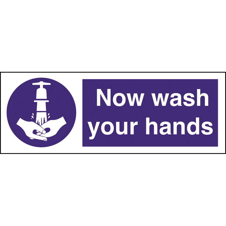 Mileta Kitchen Food Safety Sign Self Adhesive Vinyl 230 x 80mm - Now Wash Your Hands PK 1
