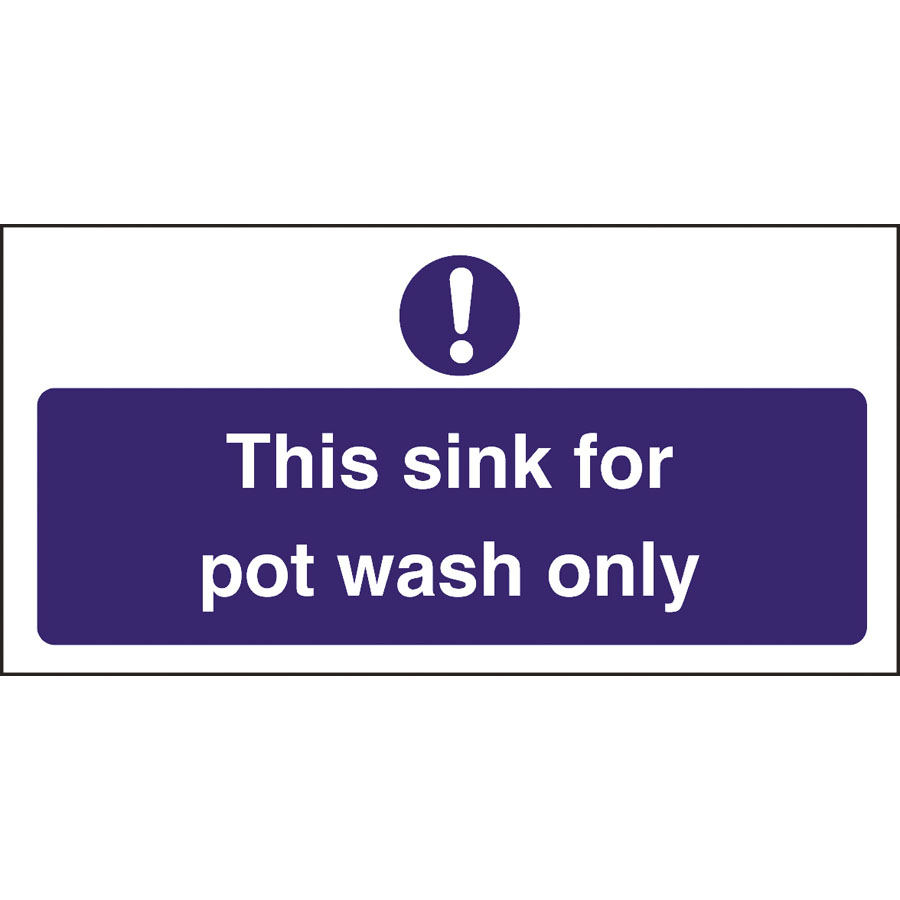 Mileta Kitchen Sink Safety Sign Self Adhesive Vinyl 100 x 200mm - Pot Wash Only PK 1