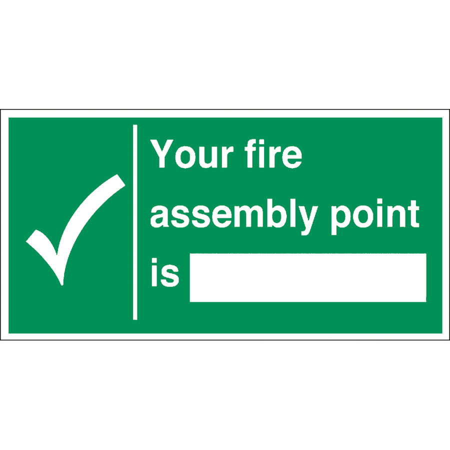 Mileta Safety Sign - Your Fire Assembly Point Is 30x15cm PK 1