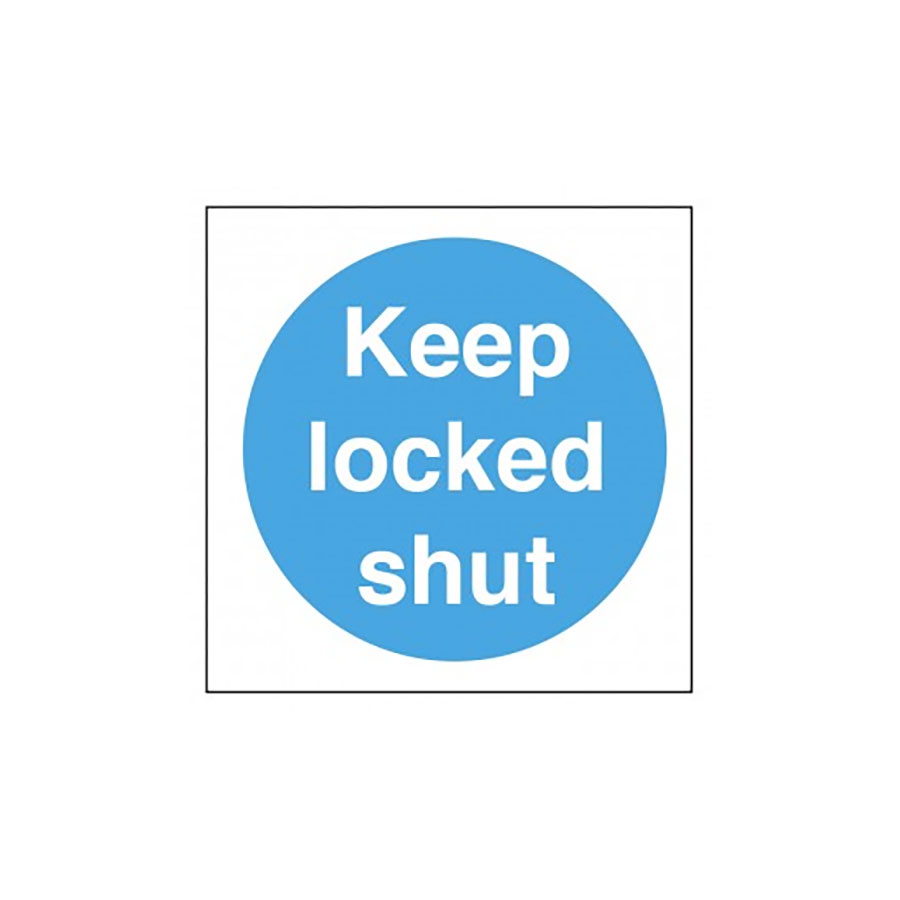 Mileta Information Sign - Keep Locked Shut Self Adhesive Vinyl Sign 100x100mm PK 1
